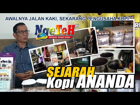 Cerita Usaha Kopi ANANDA, Berawal Jalan Kaki  