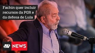 Fachin pede que Fux inclua na pauta recursos sobre decisão que anulou condenações de Lula