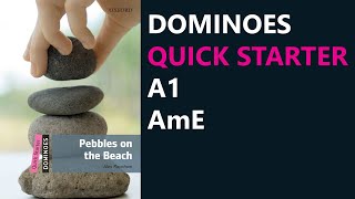Pebbles on the Beach | Human Interest | Dominoes Quick Starter