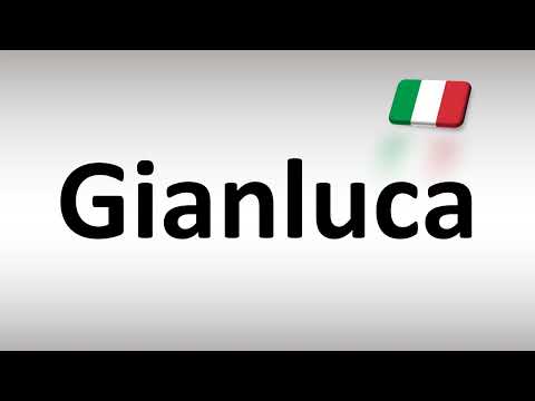 How to Pronounce Gianluca (Italian Name)