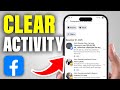 How To Clear Activity Log On Facebook