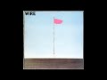 Wire  - Pink Flag (full album)