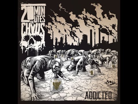 20 Minutes De Chaos (FR) – Addicted LP (2019) [VINYL RIP] *HQ AUDIO*