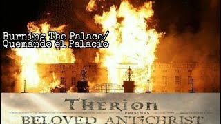 Therion- Burning The Palace (Lyrics- Sub español)
