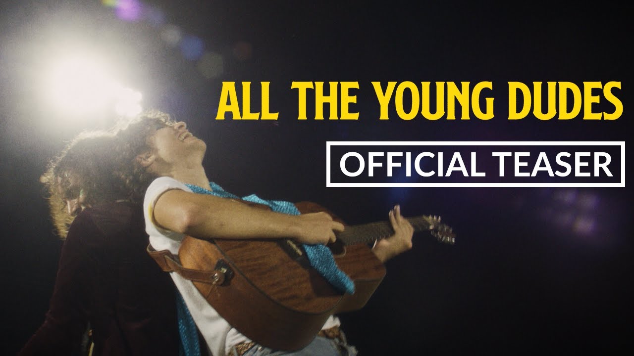 All the Young Dudes (2020) Release Trailer