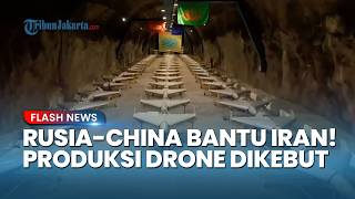 Peran Rusia-China Terbongkar! Iran Pulih Kilat, Produksi Drone Dikebut saat Gencatan Senjata