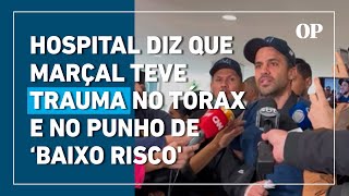 Hospital diz que Marçal teve trauma no tórax e no punho 'sem maiores complicações'