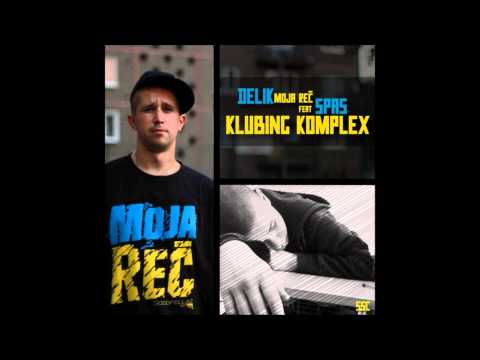 Spas feat. Delik - Klubing Komplex