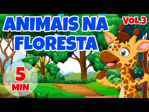 Animais na Floresta Vol.3 - Giramille 5 min | Desenho Animado Musical