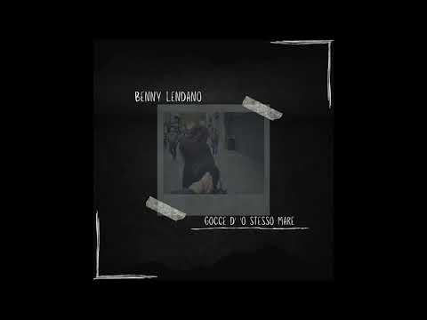 Benny  Lendano - Gocce d' 'o Stesso Mare