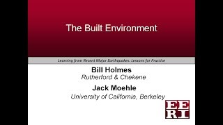 Learning from Recent Major Earthquakes: Lessons for Practice – The Built Environment