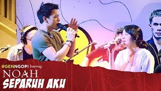 NOAH - Separuh Aku (Ft. Arvina) | #GENNGOPI BARENG NOAH