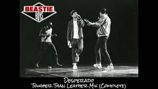Beastie Boys - Desperado (FULL Tougher Than Leather Mix)