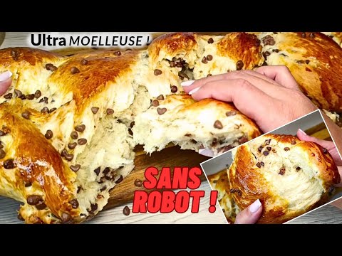 BRIOCHE TRESSÉE MAISON à la main SANS ROBOT Inratable ! Ultra moelleuse aux pépites de chocolat 🍫