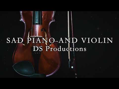 Sad Emotional Piano and Violin Solo - Background Music For Videos