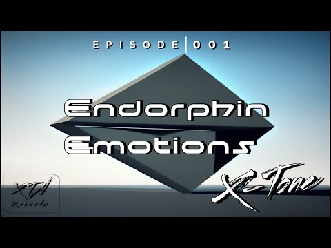 Endorphin Emotions. Episode 001 by X-Tone (08.03.2023)