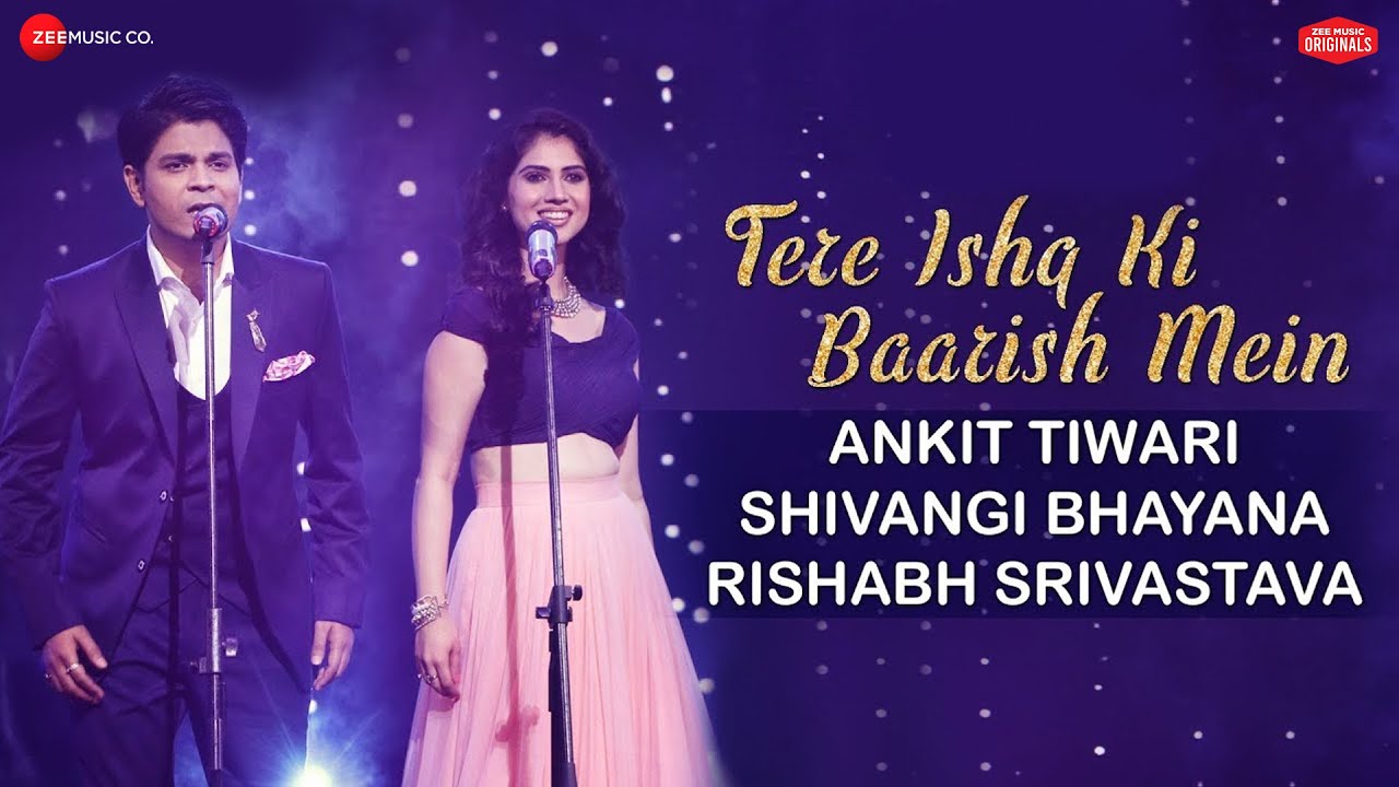 Tere Ishq Ki Baarish Mein Lyrics | Ankit Tiwari | Zee Music Originals