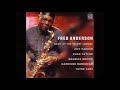 Fred Anderson ~  Back at the Velvet Lounge ~  Syene