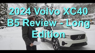 2024 Volvo XC40 B5 Core Review - Long Edition