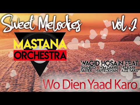 Wo Dien Yaad Karo - Nizaam Wagid Hosain [Sweet Melodies 2]