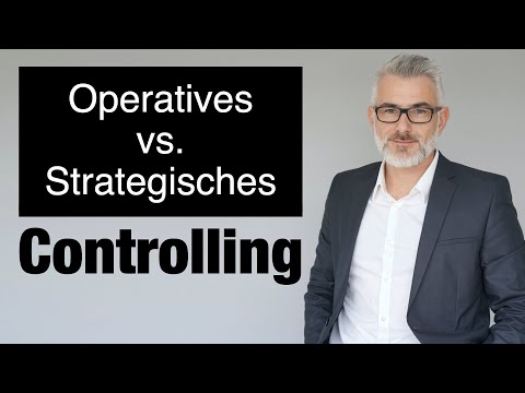Operational vs. Strategic Controlling – Simply Explained! | Introduction to Controlling