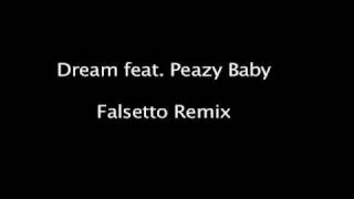 The Dream feat. Peazy Baby- Falsetto Remix