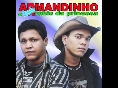 Armandinho E Os Rubis Da Princesa -- Sonho Lindo