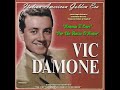 VIC DAMONE - Anema E Core & Tell Me You're Mine 1958 (Requested Songs)
