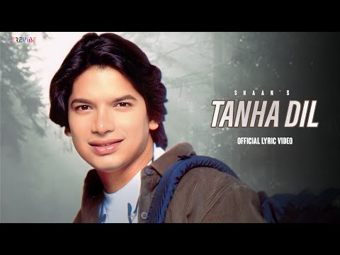 Tanha Dil — watch video