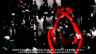 Download lagu Depeche Mode - World In My Eyes [ Naweed Mix ] HD mp3