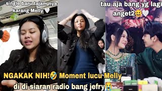 Download lagu NGAKAK NIH!🤣 Moment lucu Melly di di siaran radio bang jefry, tau aja yg lagi anget2 bang😆😭🤫 mp3