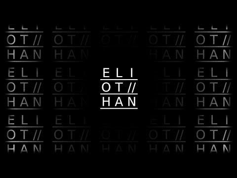 ELIOT // HAN