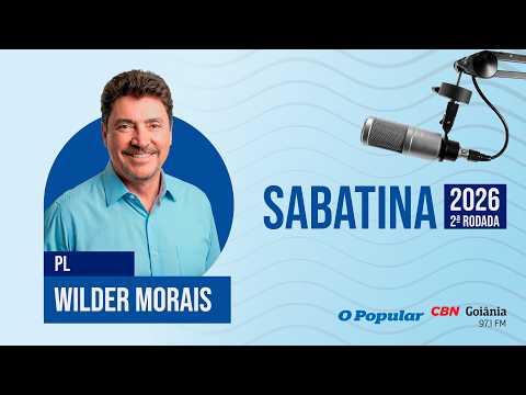 Sabatina com o candidato ao Governo de Goiás Wilder Morais