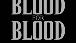 Blood for blood - White trash anthem
