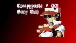 Creepypasta # 001 -  Gary Eich: Eine Theorie [Deutsch]