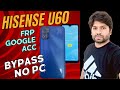 Hisense U60 Frp Remove Google Acc Remove Gmail 2023 Za Mobile