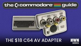 The $18 C64 AV Adapter from HoneyLan Review