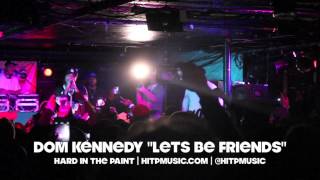 Dom Kennedy Performs &quot;Lets Be Friends&quot; Live In Boston #GETHOMESAFELYTOUR