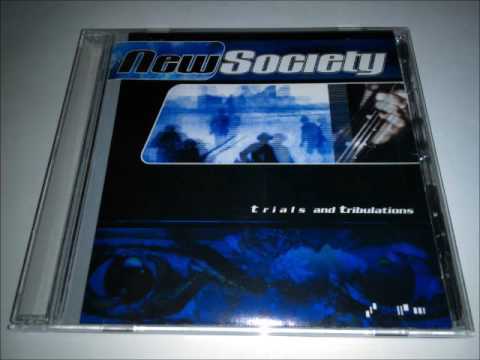 New Society - Trials And Tribulations (2000) Full Album