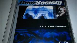 New Society - Trials And Tribulations (2000) Full Album