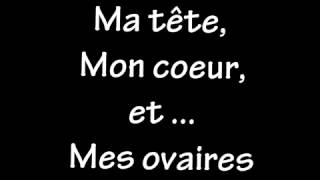 Ma tête, mon coeur et mes ovaires