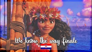 Moana / Vaiana: We know the way Finale (Croatian) S&amp;T