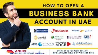 How to open Business BANK ACCOUNT in Dubai?