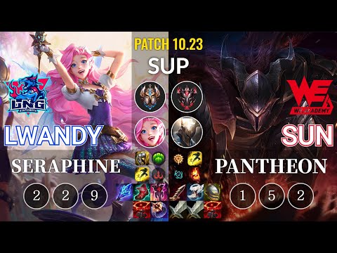 LNG lwandy Seraphine vs WEA Sun Pantheon Sup - KR Patch 10.23