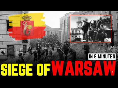 The Siege of Warsaw in 8 minutes