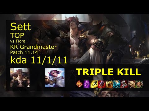 Sett vs Fiora Top - KR Grandmaster 11/1/11 Patch 11.14 Gameplay // [롤] 세트 vs 피오라 탑