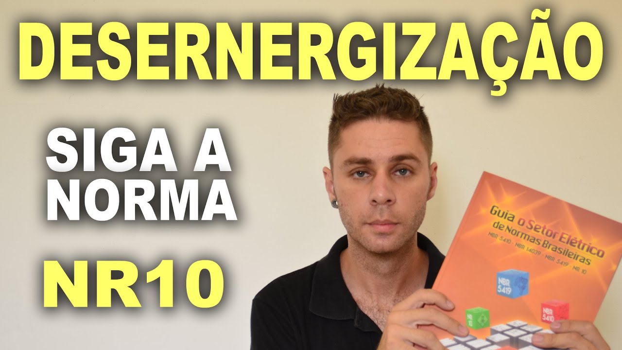 Desenergização elétrica e NR10. Está mesmo seguro?