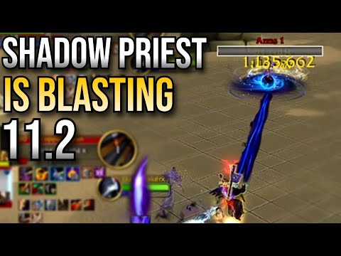 SHADOW PRIEST IS BLASTING IN 11.2 (REDESIGN)