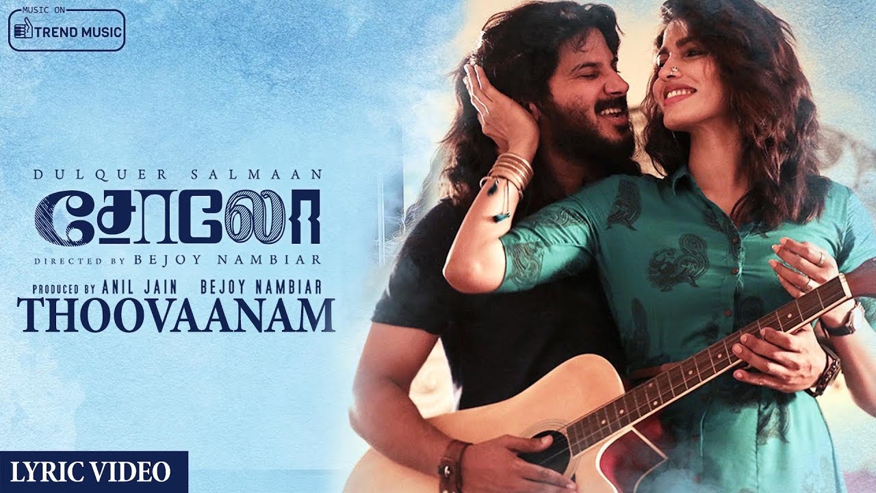 Thoovaanam Lyrics  | Solo | Dulquer Salmaan, Neha Sharma | Vijay Yesudas | Abhinav Bansal