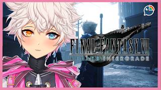【 FINAL FANTASY VII REMAKE INTERGRADE 】#4 Sector 5【 NIJISANJI | Derem Kado 】#squareenix